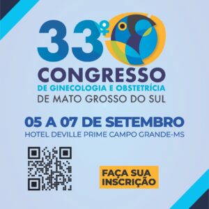 33º Congresso de Ginecologia e Obstetrícia de MS